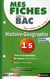 MES FICHES ABC DU BAC Tome 25 : histoire-géographie - 1ère S
