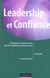 Leadership et confiance - developper le capital humain pour des organisations performantes