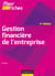 Maxi fiches : gestion financière de l'entreprise (4e édition)