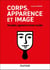 Corps, apparence et image : Perception, jugement et normes sociales