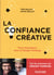 La Confiance Créative