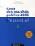 Code des marchés publics 2006 : l'essentiel