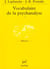 Vocabulaire de la psychanalyse (3e édition)