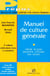Manuel de culture generale (2e edition)