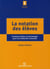 La notation des élèves - Comment utiliser la docimologie pour une évaluation raisonnée