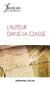 Le Français aujourd'hui Nº206 3/2019 L'auteur dans la classe