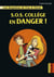 Les enquêtes de Tim et Chloé Tome 4 : S.O.S. collège en danger !