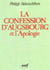 La Confession d'Augsbourg et L'Apologie de la Confession d'Augsbourg