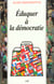 Éduquer à la démocratie