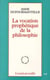 La vocation prophétique de la philosophie