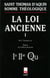 Somme théologique : La Loi ancienne, I (nouvelle édition)