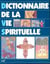Dictionnaire de la vie spirituelle