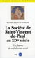 La société de Saint-Vincent-de-Paul au XIX siècle - un fleuron du catholicisme social