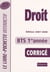 Droit - bts tertiaire 1e année-  corrigé (édition 2007-2008)
