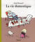 Vie domestique (La)