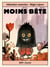 MOINS BÊTE