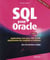 SQL pour Oracle - applications avec Java, PHP et XML (7e édition)