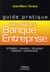 Guide pratique des relations Banque-Entreprise