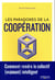 Les paradoxes de la coopération - comment rendre le collectif (vraiment) intelligent