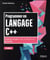 Programmer en langage c++ (9e édition)