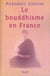 Le bouddhisme en France