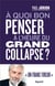 A quoi bon penser à l'heure du grand collapse ?