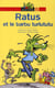 Ratus et le barbu turlututu - les aventures du rat vert
