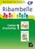 Ribambelle : méthode de lecture - CP - série verte - cahier d'activités et livret d'entraînement Tome 1