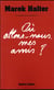 Où allons-nous mes amis ?