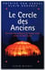 Le cercle des anciens