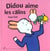 Didou aime les calins