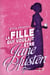 La fille qui voulait être Jane Austen