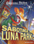 Geronimo Stilton Tome 98 : sabotage à Luna Park