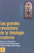 Grandes revolutions de la theologie mode
