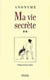 Ma vie secrète Tome 2