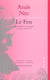 Le feu, tire du journal de l'amour - journal inedit et non expurge des annees 1934-1937