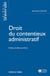 Droit du contentieux administratif