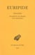 Tragedies Tome 4 - 4e partie : fragments de drames non identifiés