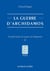 Nouvelle histoire de la guerre du Péloponnèse Tome 2 - la guerre d'Archidamos