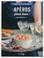 Apéros pour tous - 100 recettes à dévorer