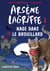 Arsène Lagriffe Tome 6 : Arsène Lagriffe nage dans le brouillard