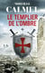 Le Templier de l'ombre