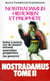Nostradamus, historien et prophète Tome 2
