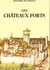 Les chateaux forts