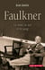 Faulkner - le nom, le sol et le sang