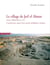 Le village de Jerf el Ahmar (Syrie, 9500-8700 av. J.-C.) - l'architecture, miroir d'une société complexe