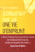 Une vie d'emprunt