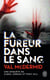 La fureur dans le sang