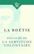 Discours de la servitude volontaire