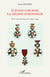 Il était une fois la légion d'honneur - de la croix des braves au ruban rouge